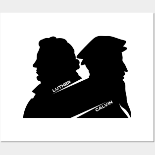 Reformers - Luther and Calvin. Posters and Art